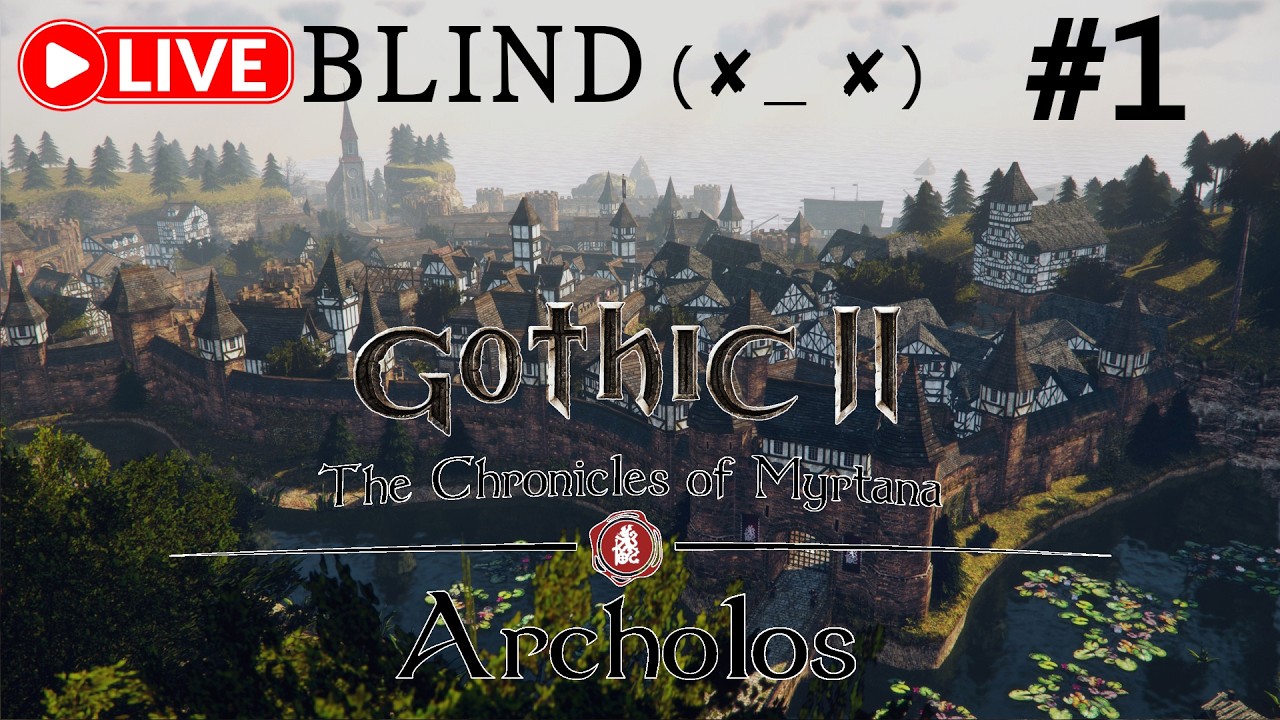 🎮 Gothic 2 Archolos 🎮 LIVE | Chronicles of Myrtana: Archolos #1 [GER] [[EN]]