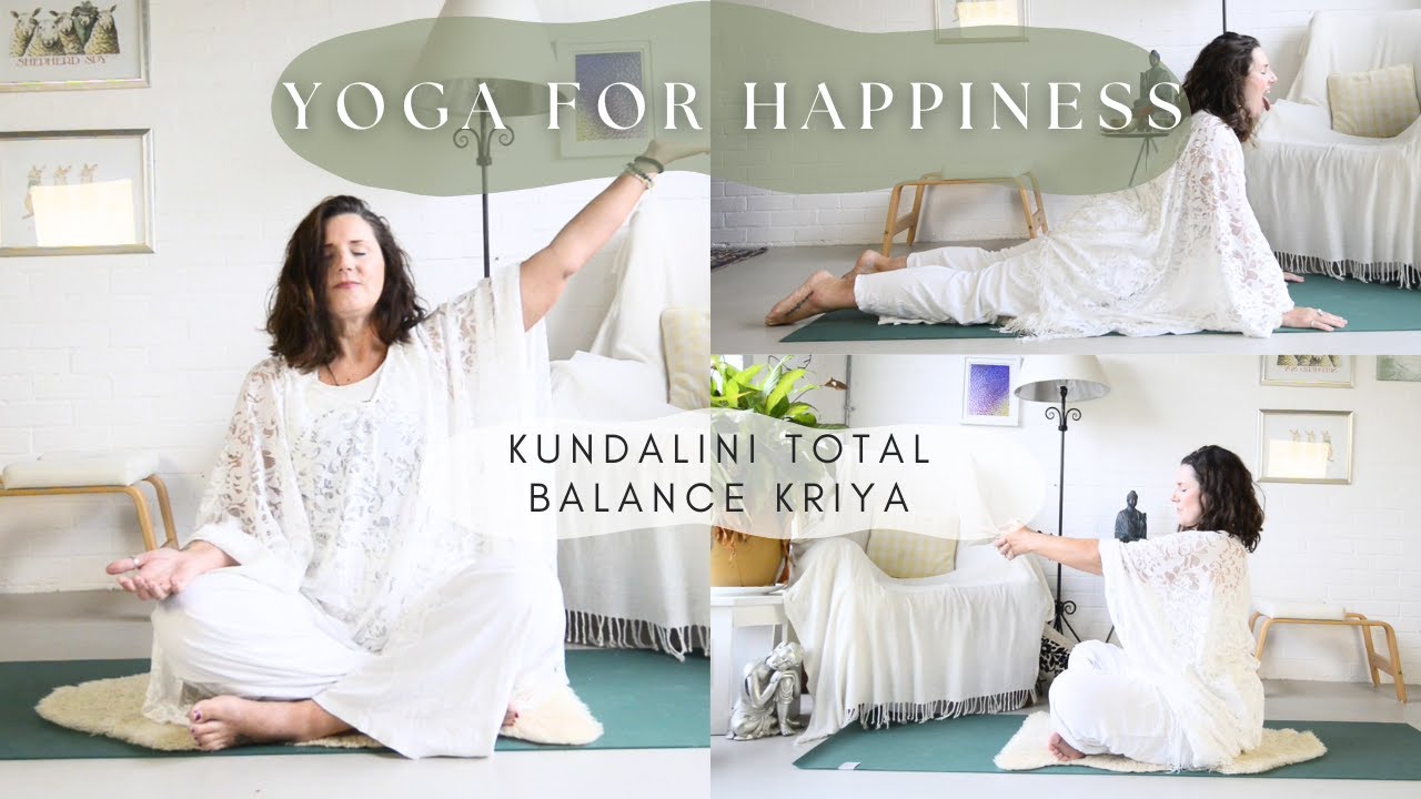 Kundalini Yoga for Happiness | Total Balance kriya | Yoga & Meditation