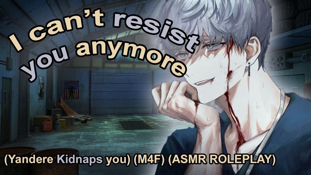 Your Best friend is a Yandere | (ASMR) {M4F} (Kidnapping RP)