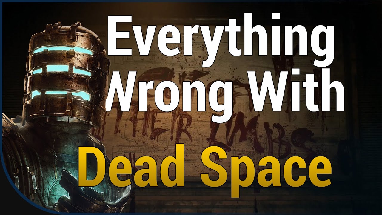 Everything WRONG With Dead Space (2023)