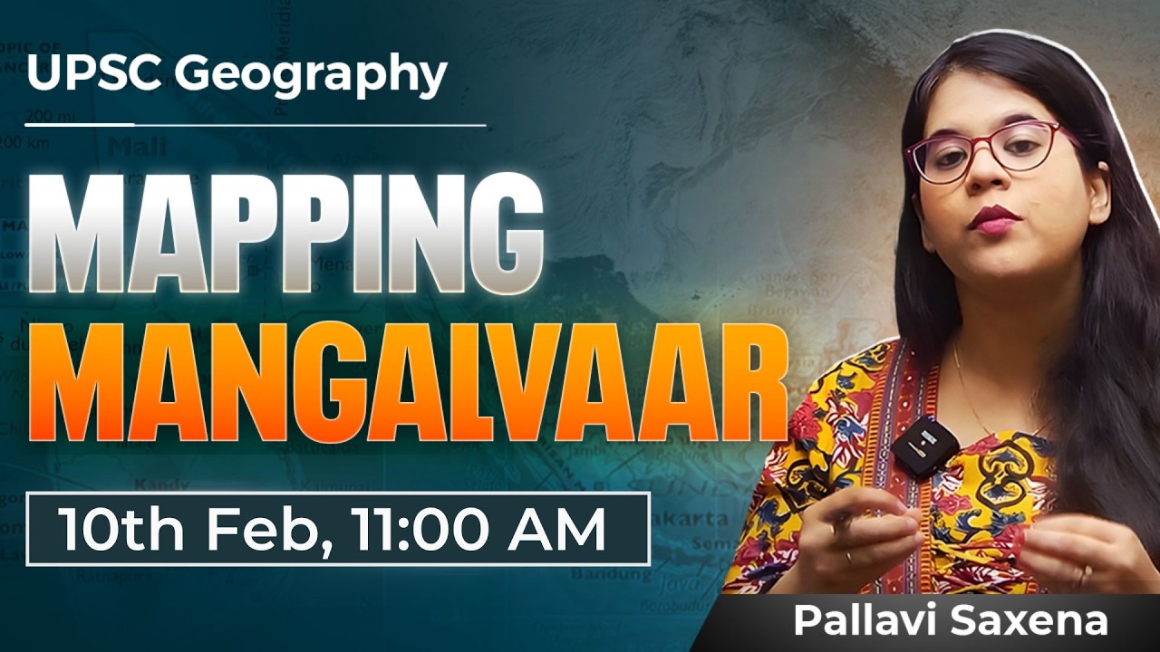 Mapping Mangalwaar | Important Locations in News for UPSC Prelims 2026 | 2nd-8th Feb 2026