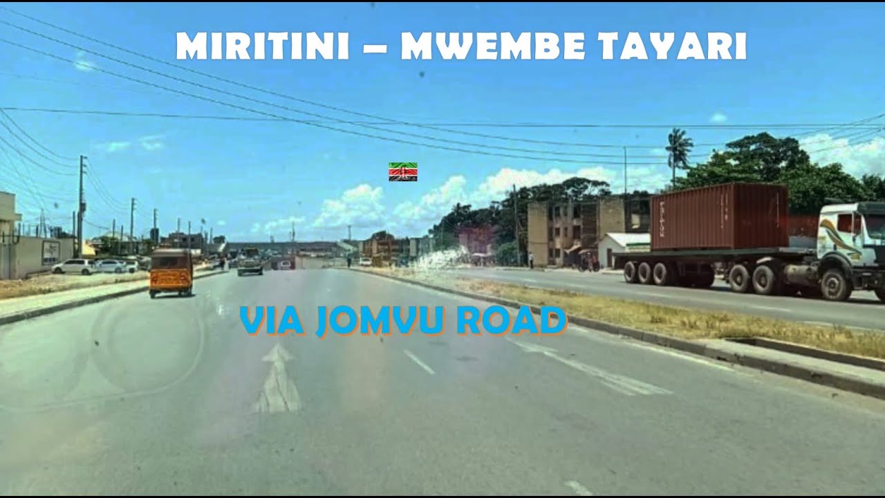 MOMBASA Adventures | Miritini to Mombasa Town
