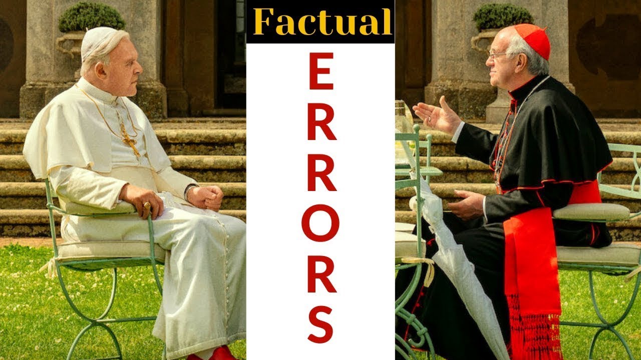 Catholic MOVIE REVIEW : TWO POPES - FACTUAL ERRORS ABOUT POPE BENEDICT XVI