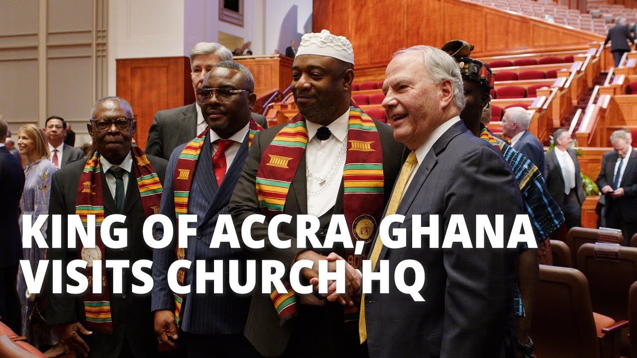 King of Accra, Ghana Visits Church of Jesus Christ Headquarters