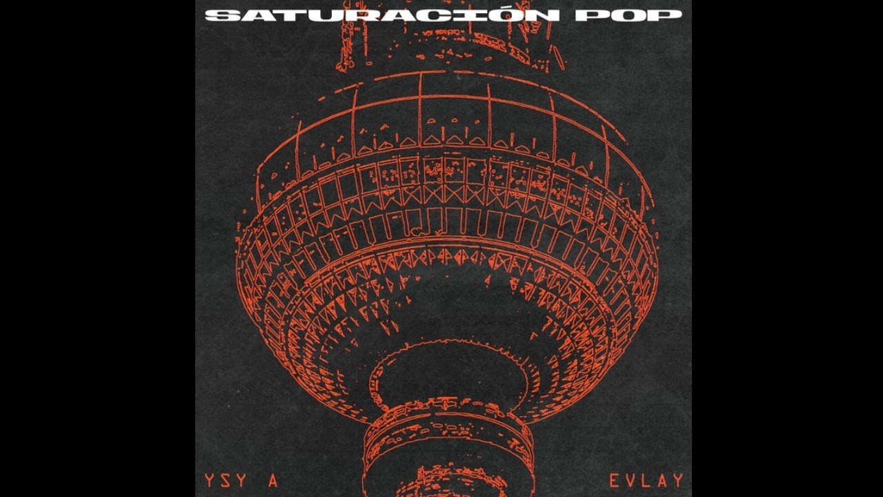 ALBUM COMPLETO DE YSY A - SATURACION POP