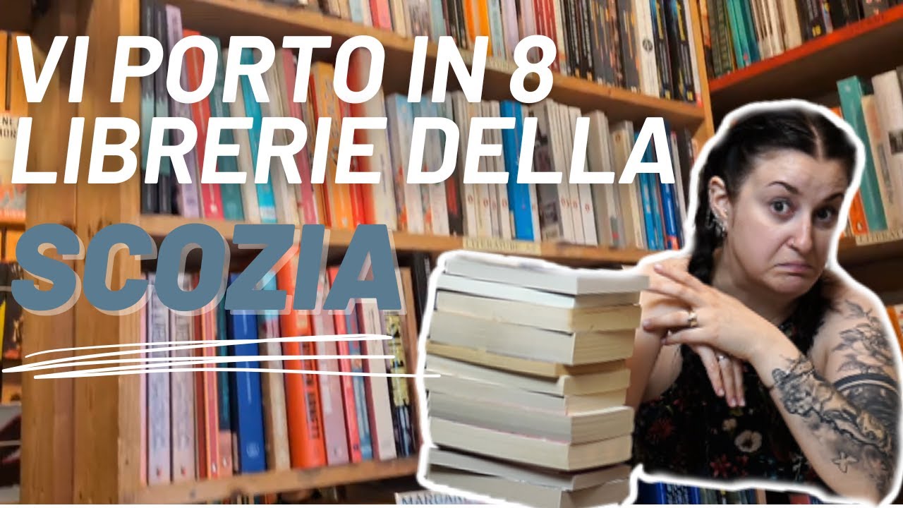 Ho visitato 8 librerie in Scozia + Book Haul 🏴󠁧󠁢󠁳󠁣󠁴󠁿📚