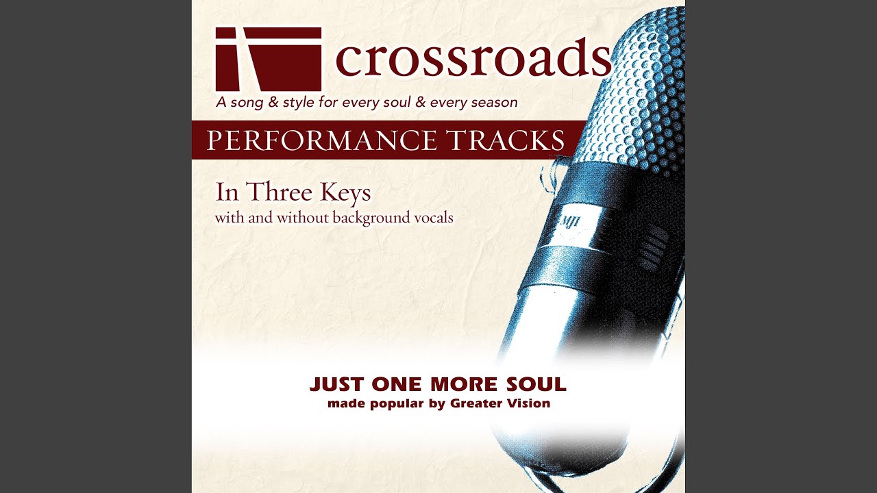 Just One More Soul (Performance Track with Background Vocals in F)