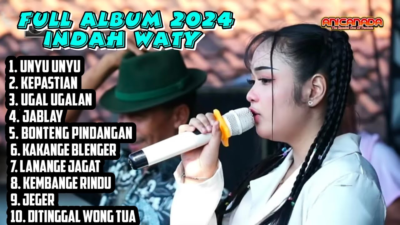 INDAH WATY FULL ALBUM 2024 || album terbaru Indah waty unyu unyu, kepastian, ugal ugalan