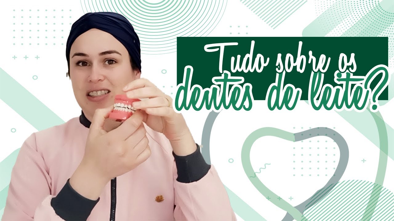 Tudo sobre os dentes de leite