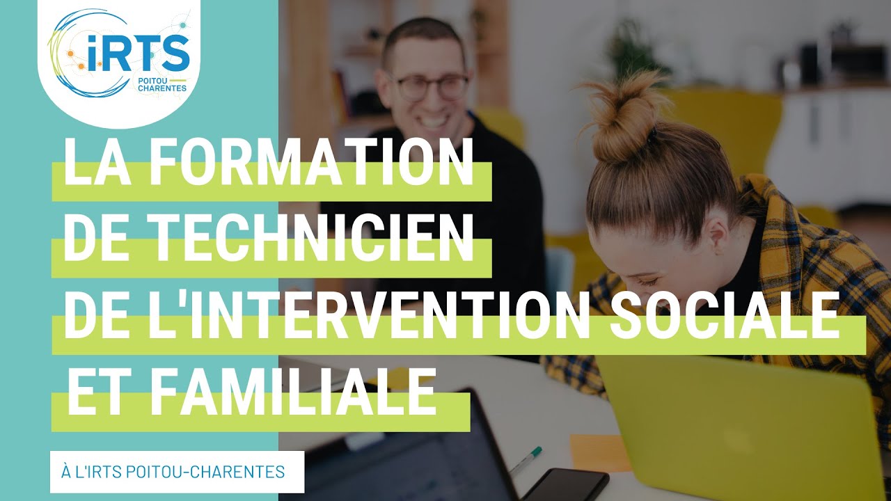 Formation de Technicien de l'Intervention Sociale et Familiale à l'IRTS Poitou-Charentes
