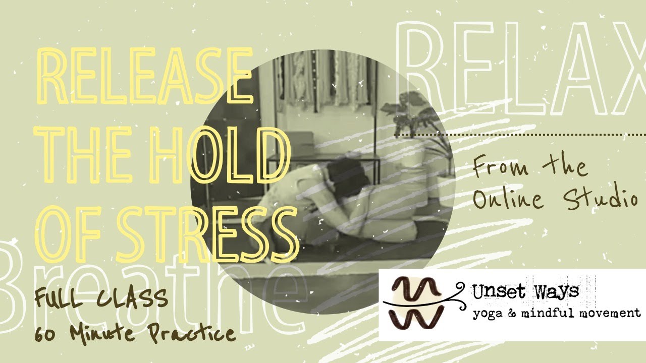 Yoga To Release The Hold Of Stress
