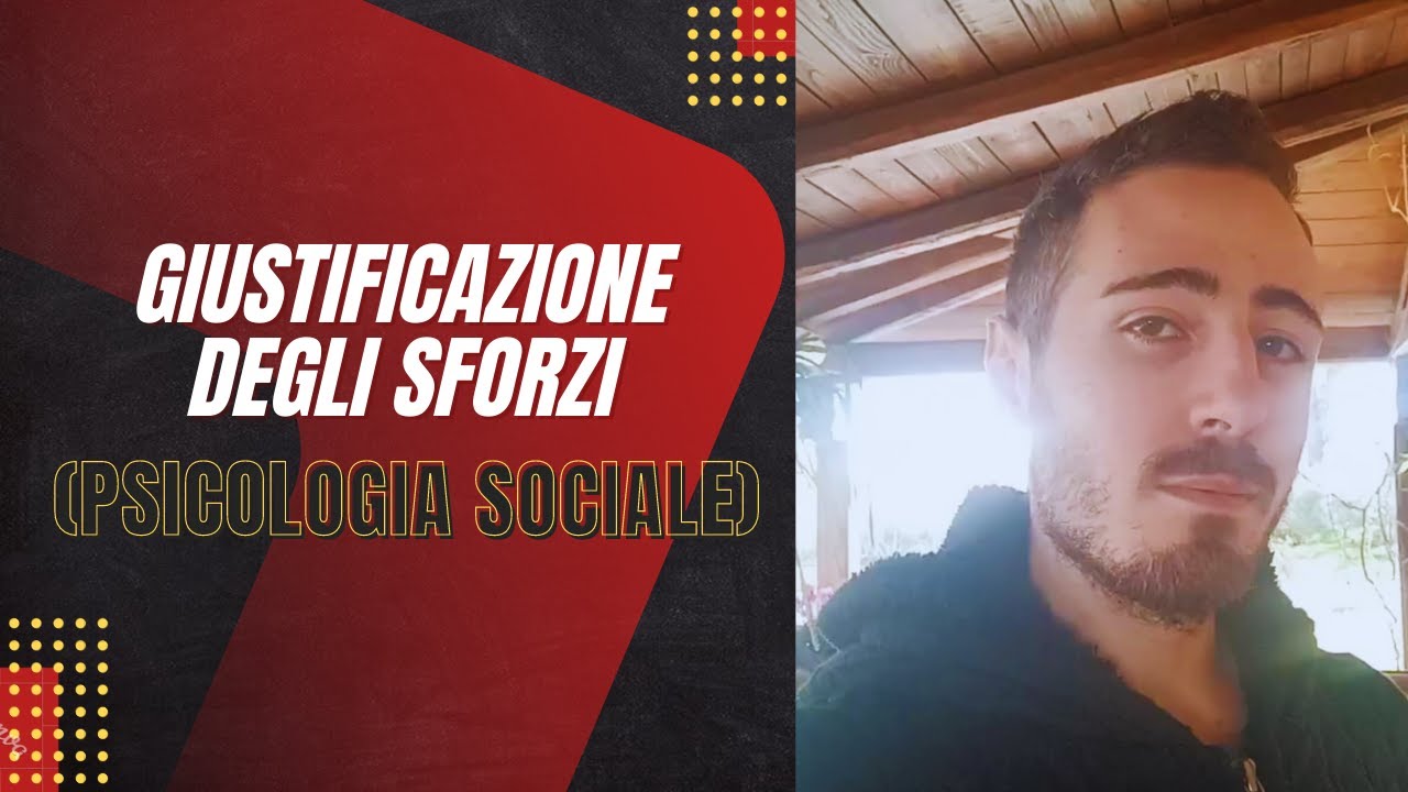 GIUSTIFICAZIONE DEGLI SFORZI (PSICOLOGIA SOCIALE)