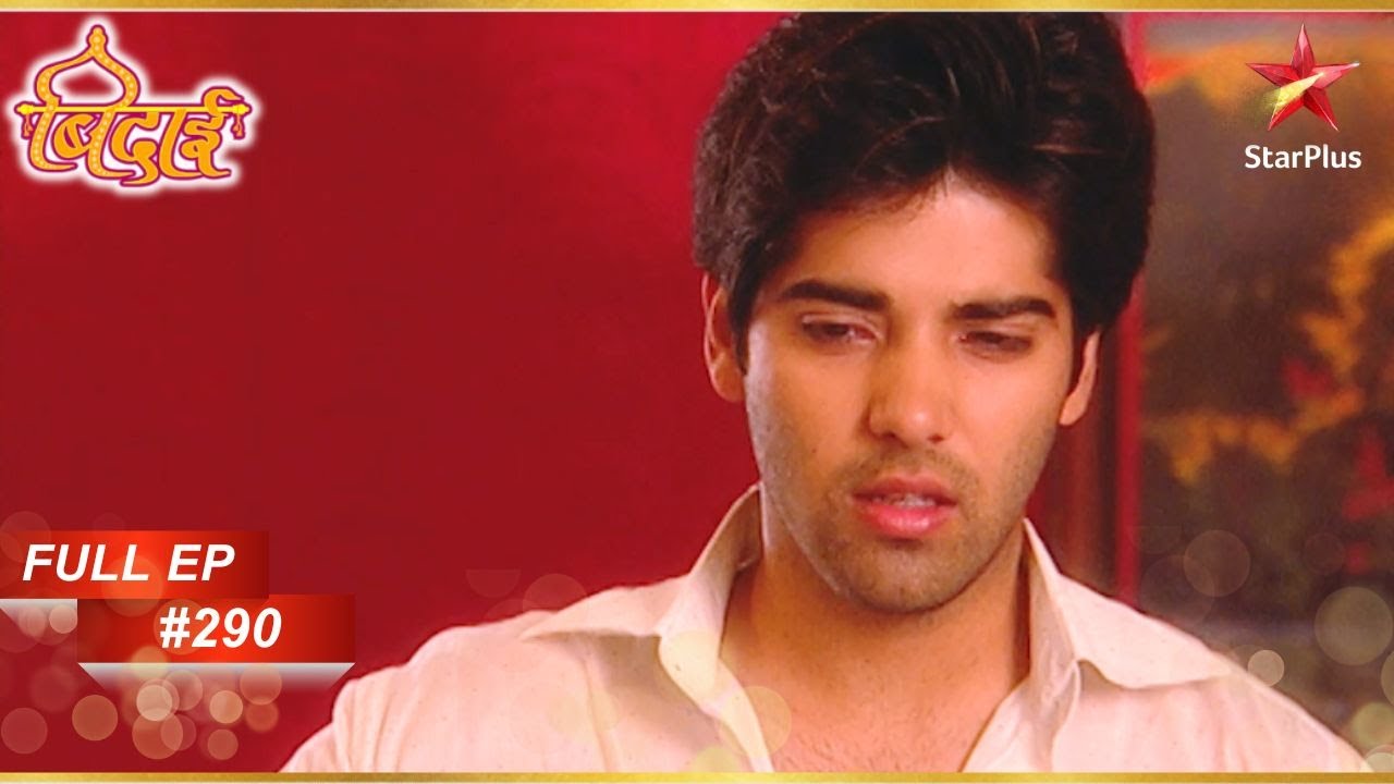 Ranvir परेशान क्यों है? | Full Episode: 290 | Sapna Babul Ka... Bidaai