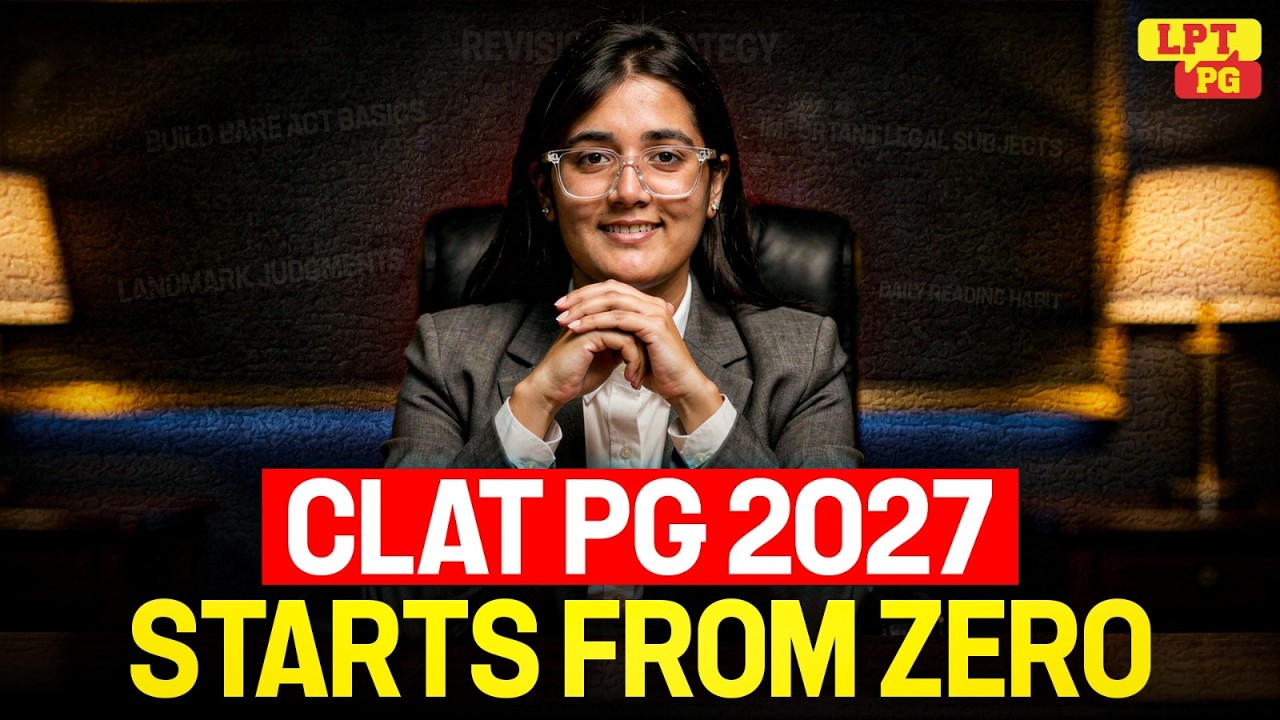 How to Start CLAT PG 2027 Preparation from Zero? | Complete Beginner's Roadmap