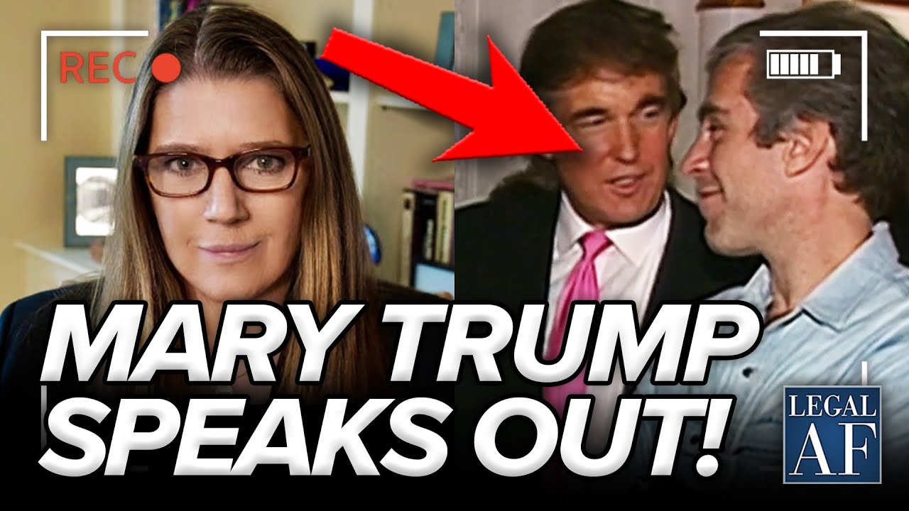 Mary Trump on Trump's EPSTEIN CONNECTIONS