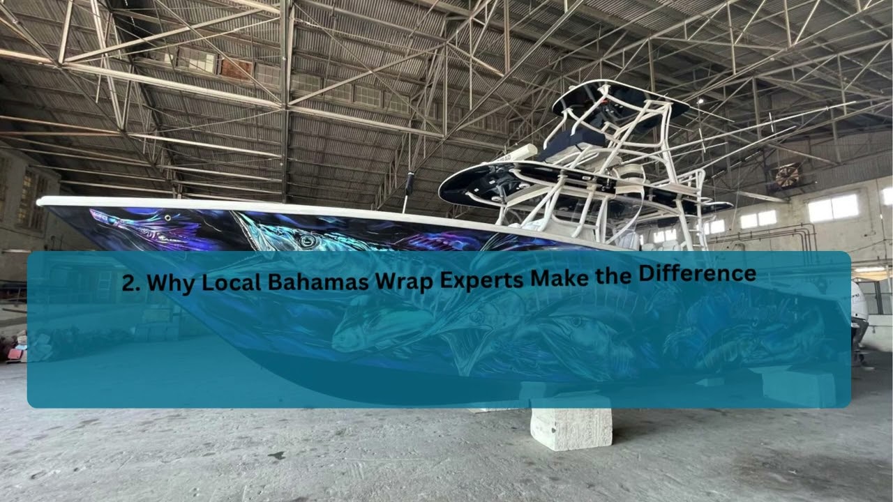Custom Boat Wraps in the Bahamas: Style, Protection & Professional Craftsmanship
