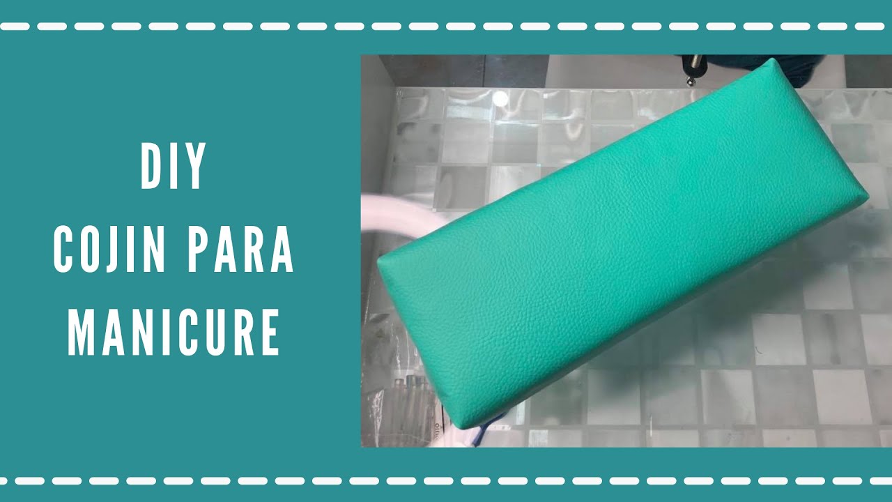 DIY - Cojín para manicure / Cojín para mesa de uñas | Areli Cavazos