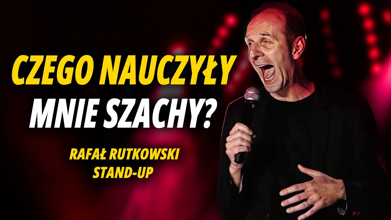 RAFAŁ RUTKOWSKI - Czego nauczyły mnie szachy? | Stand-Up