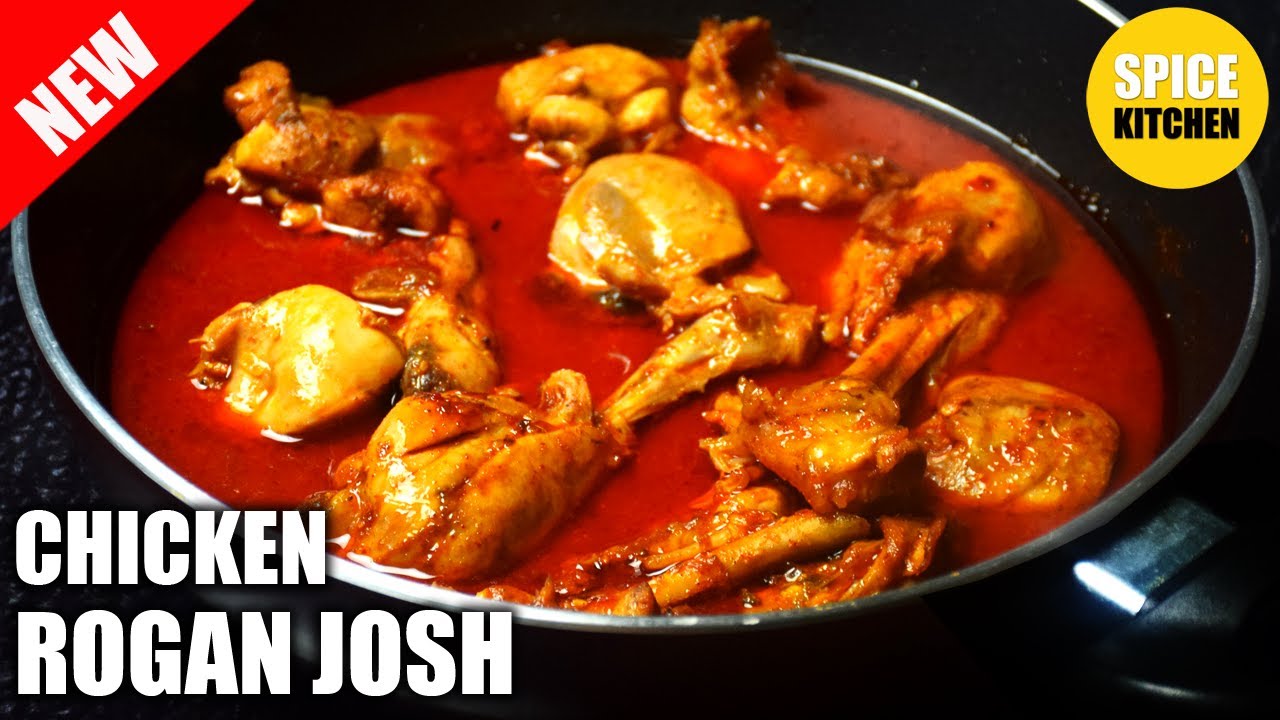 Chicken Rogan Josh | Rogan Chicken Curry | Murgh Rogan | Spicy Chicken Recipe