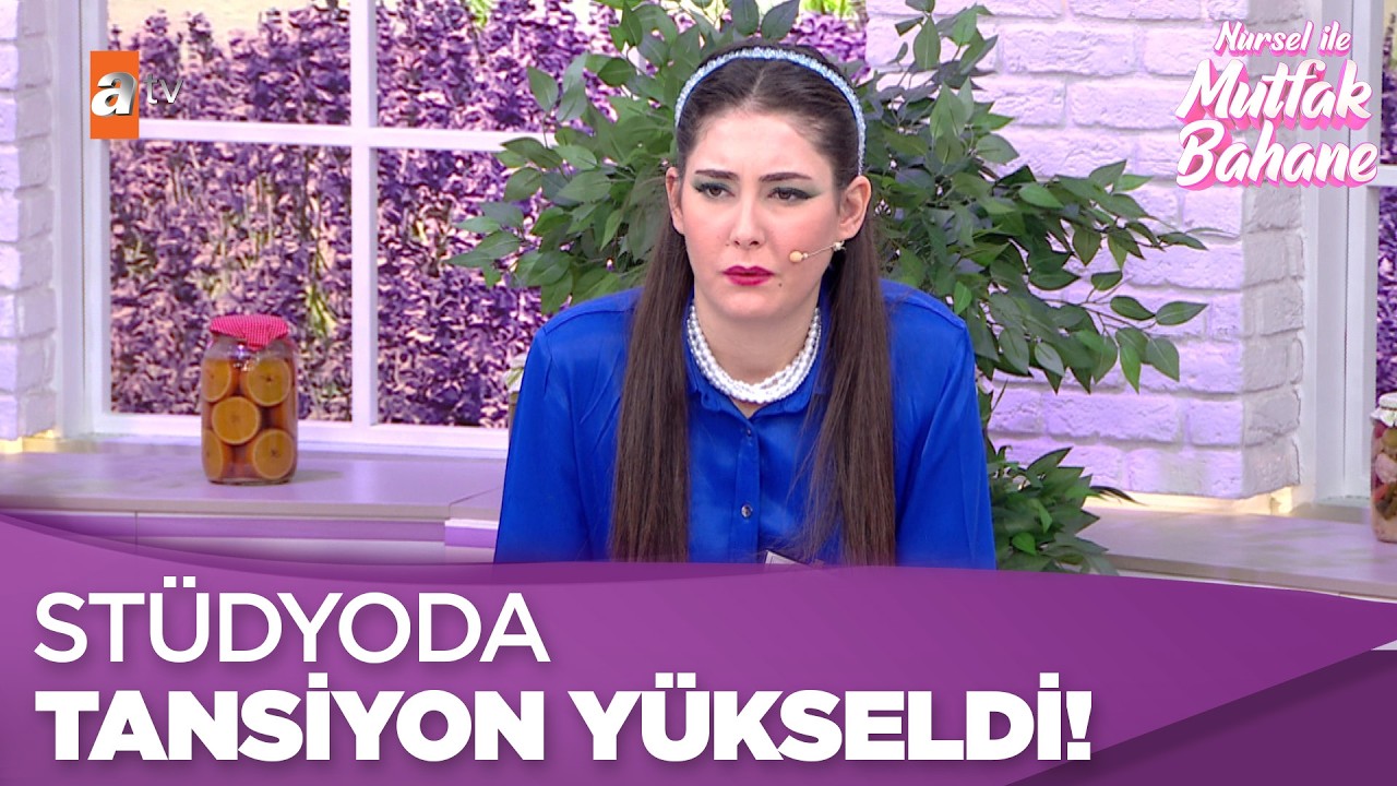 Gelinler arasında neden tansiyon y&uuml;kseldi? - Nursel ile Mutfak Bahane 30 Mart 2026