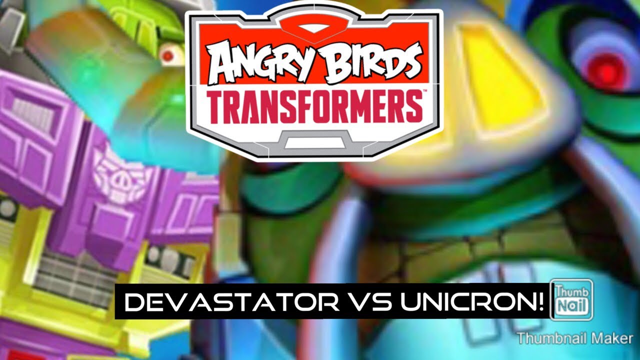 Angry birds Transformers Devastator vs Unicron