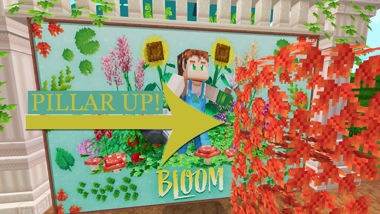 Minecraft Bloom Use This to Pillar Up! Episode 10 Secret Help