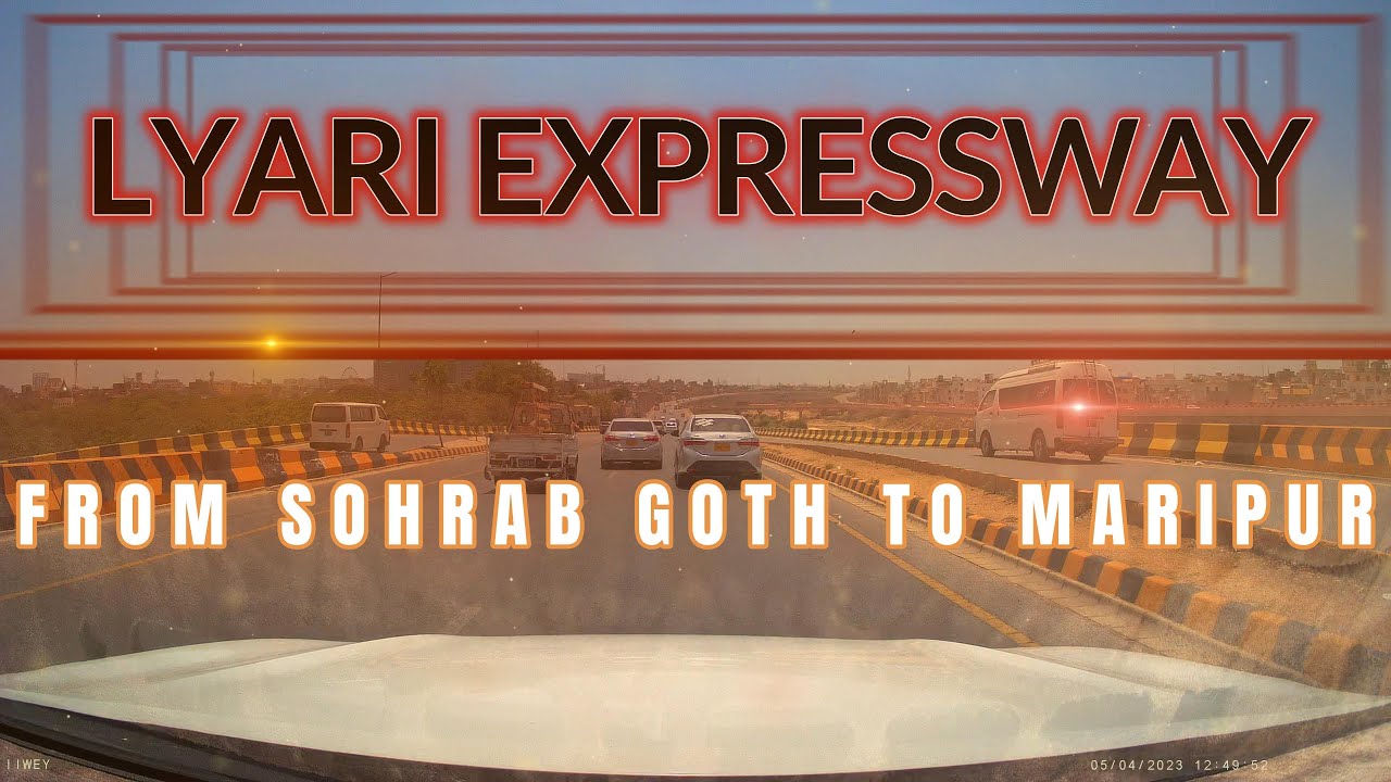 Lyari Expressway Traveling from Sohrab Goth to Maripur