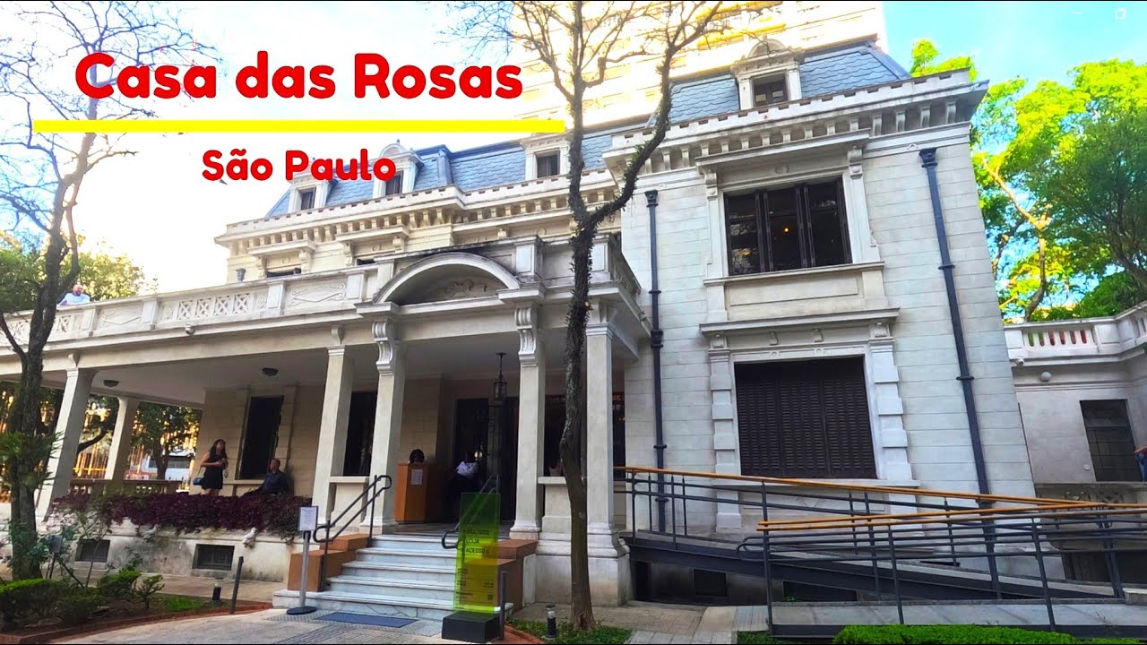 CASA DAS ROSAS - São Paulo