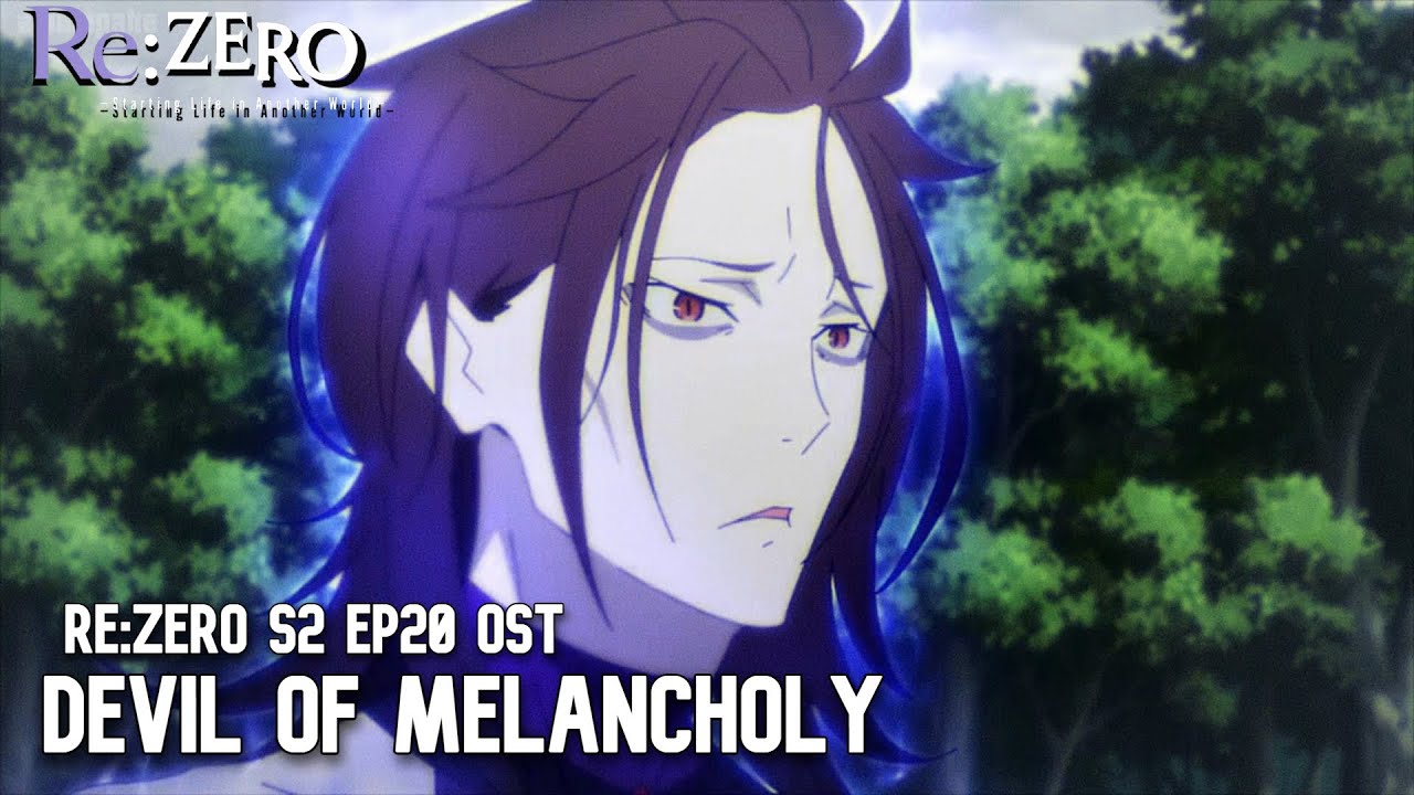 Re:Zero Season 2 Episode 20 - Hector's Introduction [Devil of Melancholy] Soundtrack Cover