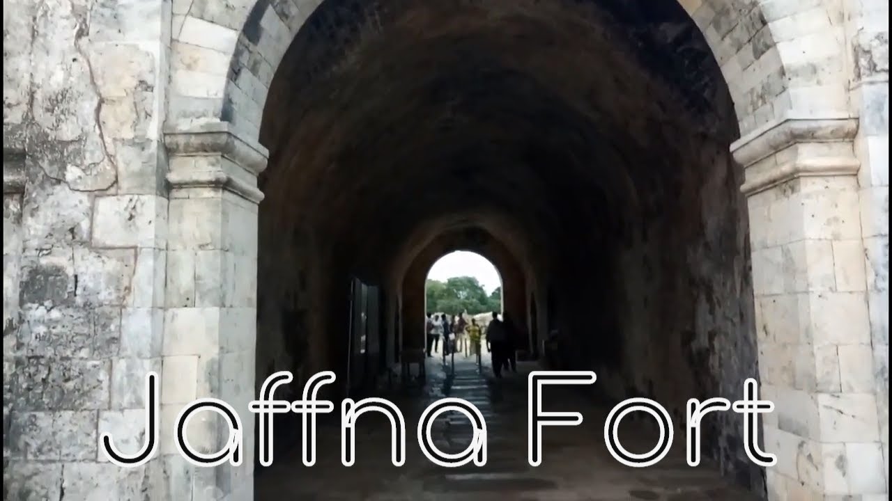 Jaffna Fort Sri Lanka - Portuguese | dutch Fort -  Jaffna fortress old ceylon Travel Vlogs