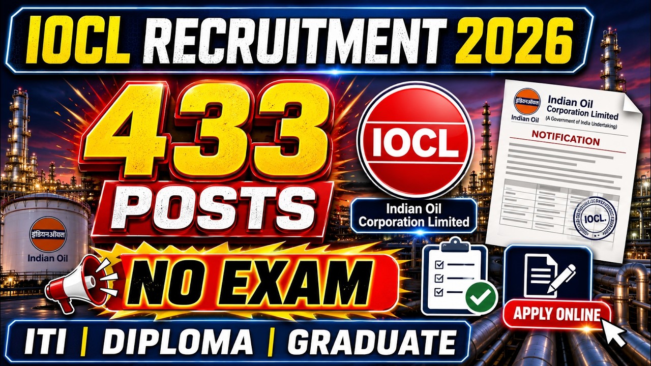 IOCL Recruitment 2026 🔥 433 Apprentice Vacancy | ITI, Diploma & Graduate | No Exam