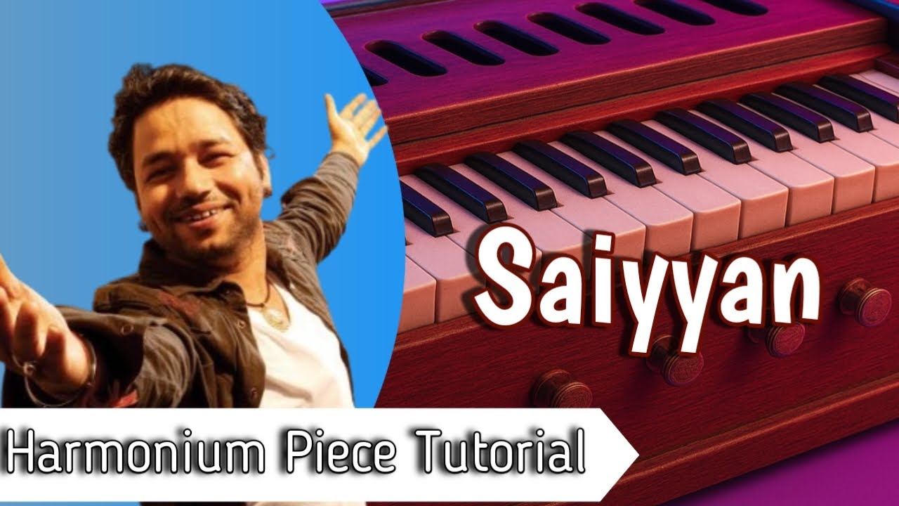 Learn to play Saiyyan Kailash Kher Harmonium Piece | Saiyyan Song ka harmonium piece bajana sikhe