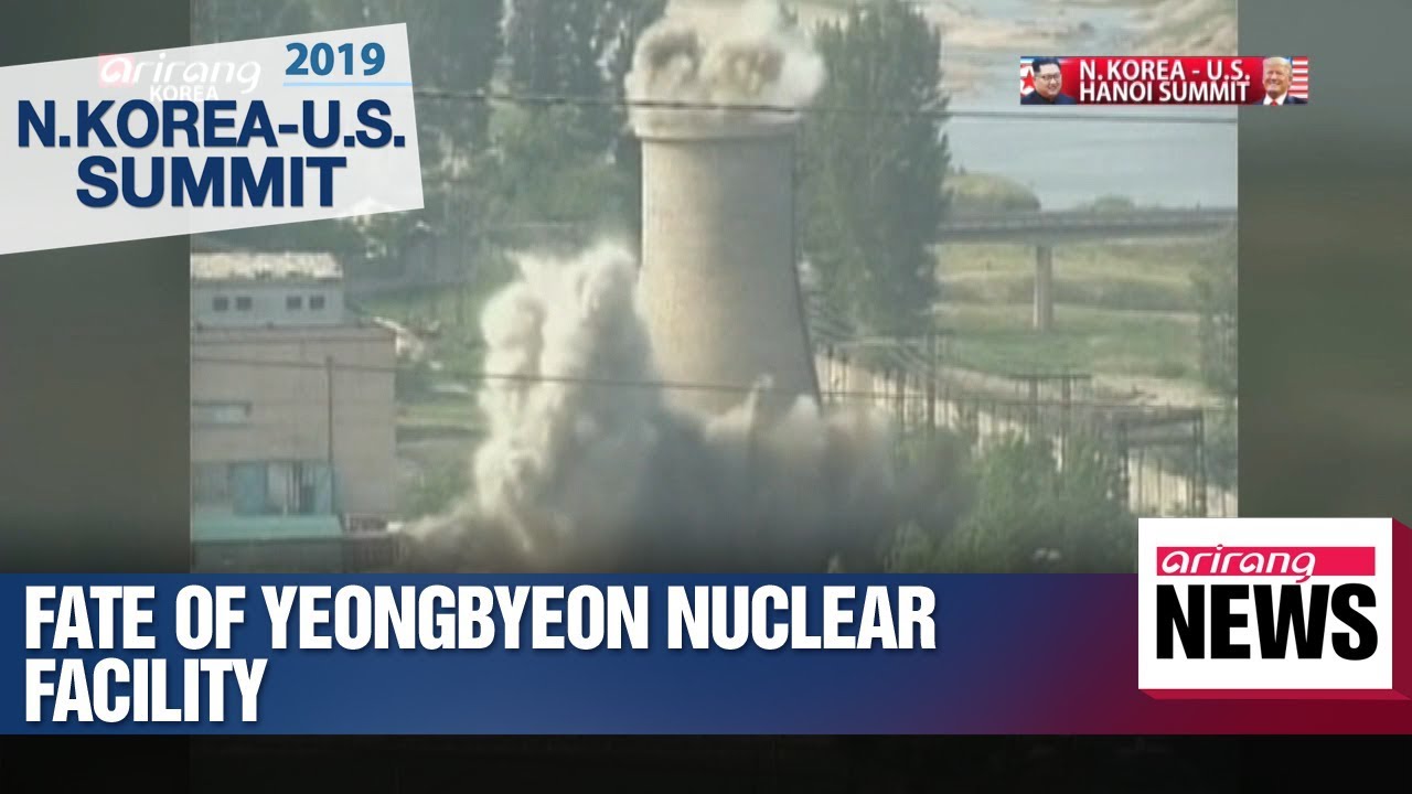 Fate of key Yeongbyeon nuclear facility rests on results of Hanoi Summit