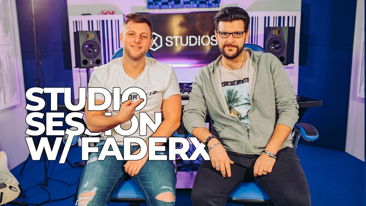 STUDIO SESSION with FADERX: Creating A Signature Sound, Collabs & More