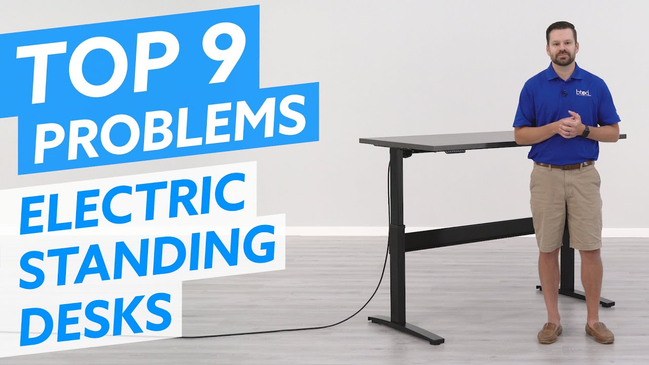 9 Common Problems of an Electric Standing Desk
