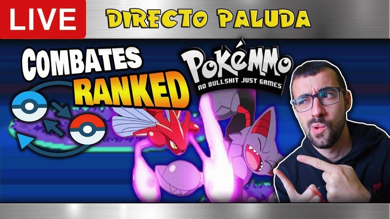 🔴 DIRECTO - YA IBAN TOCANDO UNOS COMBATES 😏 - Combates ranked | PokeMMO