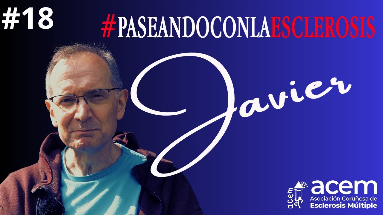 #18 Paseando con la esclerosis: Javier