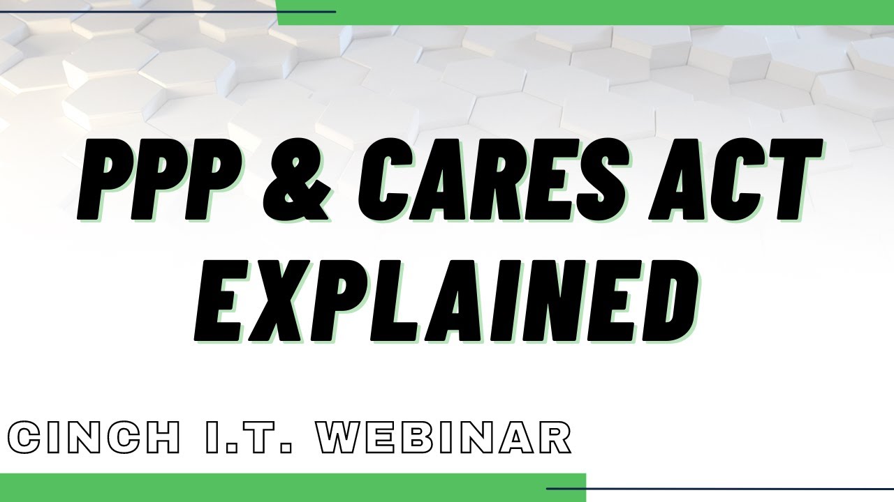 Payroll Protection Program and the CARES Act EXPLAINED