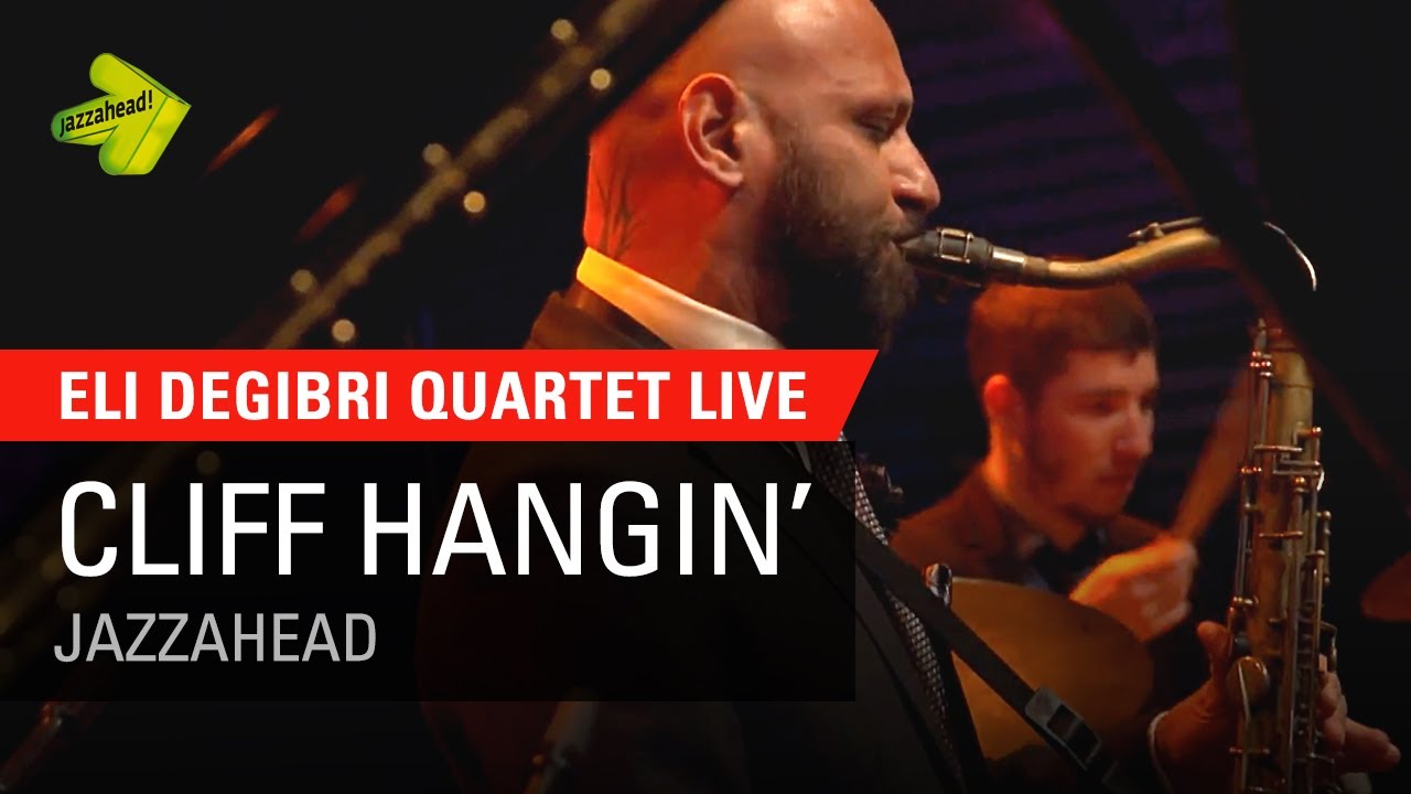 Eli Degibri Quartet - Cliff Hangin' live in Bremen