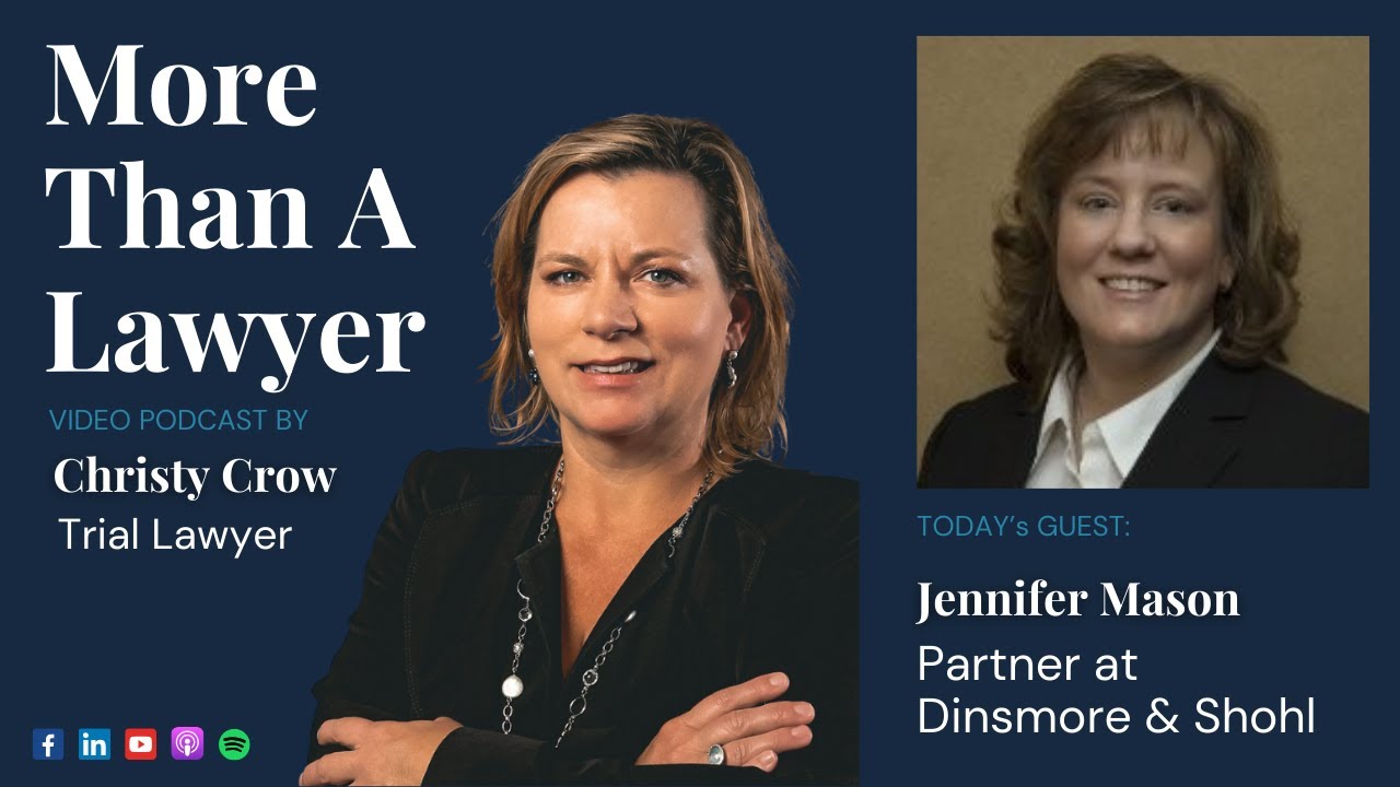 Episode 10: Working In and Out of the Courtroom with Jennifer Mason (June 20, 2024)