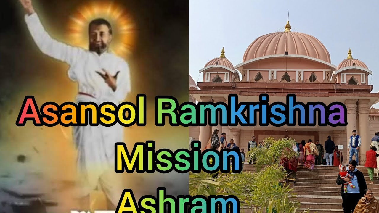 Asansol Ramkrishna mission 