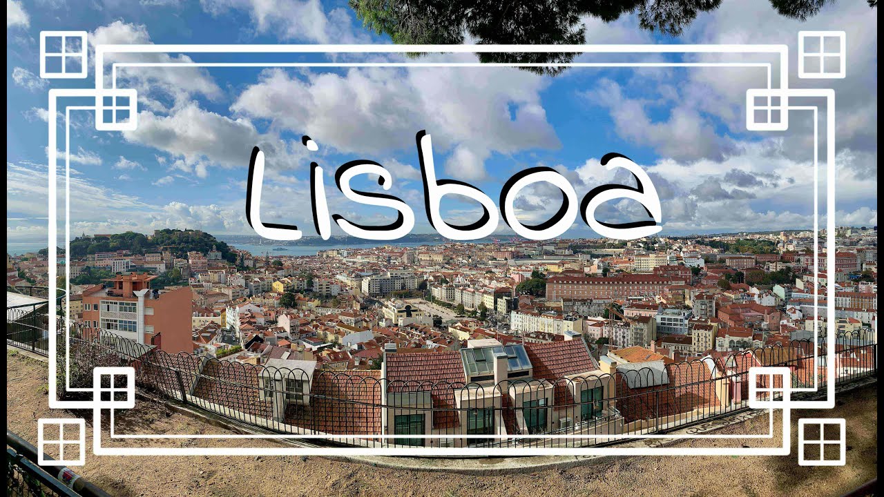 AS MELHORES VISTAS DE LISBOA, Portugal e Marrocos EP 07