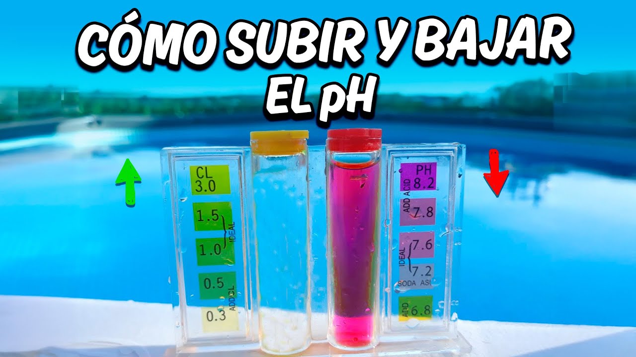 Cómo Subir y Bajar el pH de tu Piscina | Procedimiento Paso a Paso