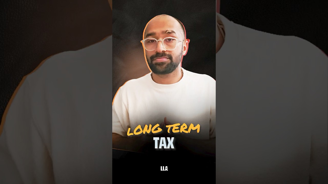 Long Term Tax | #LLAShorts 1498