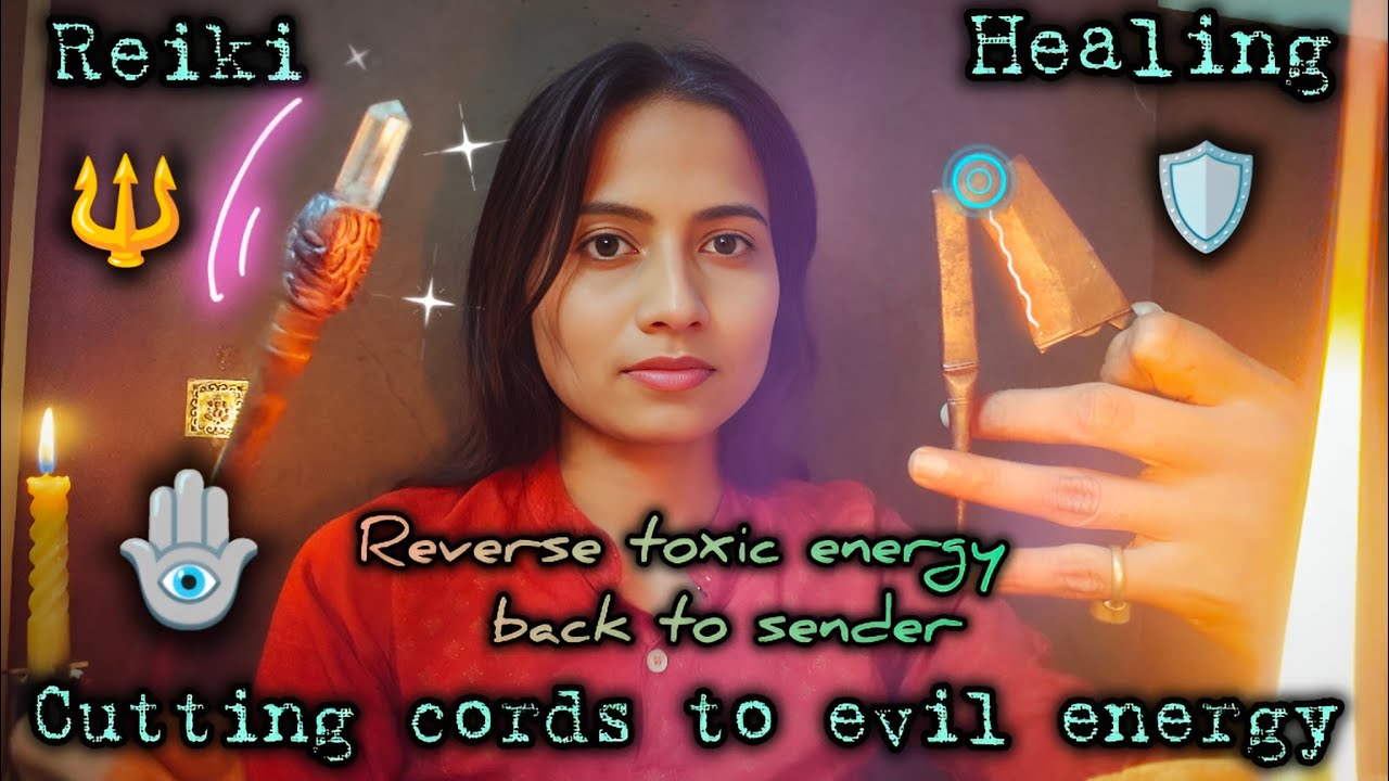 🪬🔱Cutting cords to evil energies reverse back to the sender #healinglight #reiki #energy