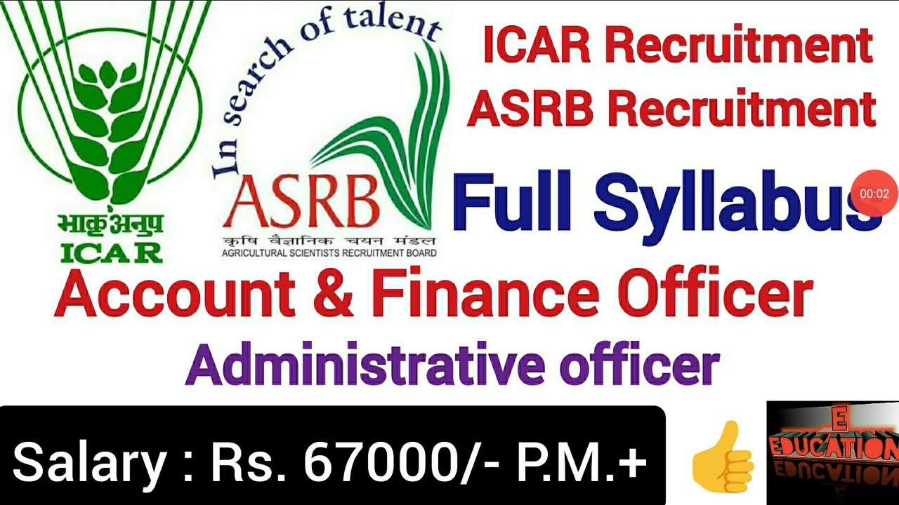 ASRB - ICAR administrative officer, Finance & Account Officer Recruitment 2021|Syllabus,Exam Pattern