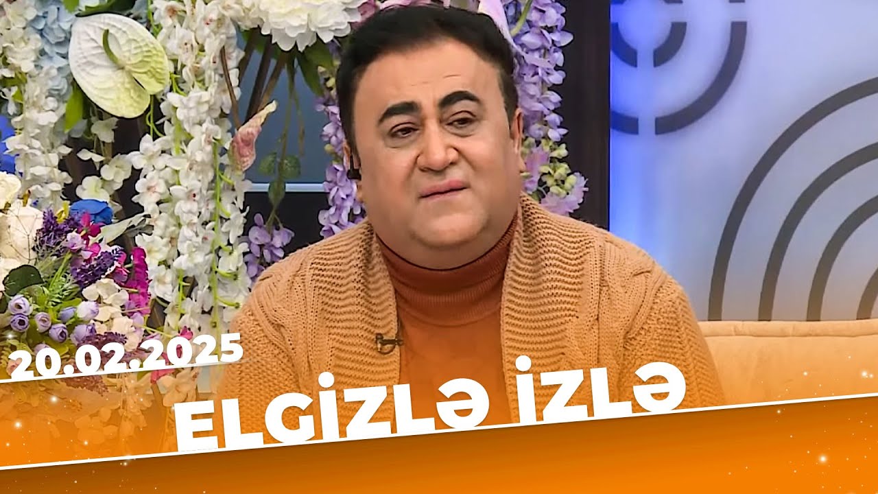 Elgizlə izlə | Tam Bölüm | 20.02 .2025