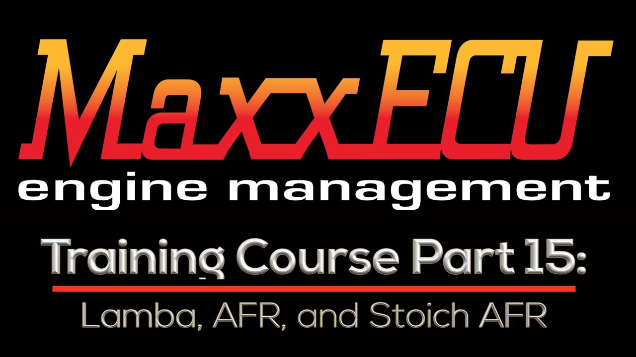 MaxxEcu Training Part 15: Lambda, AFR, and Stoich AFR | Evans Performance Academy