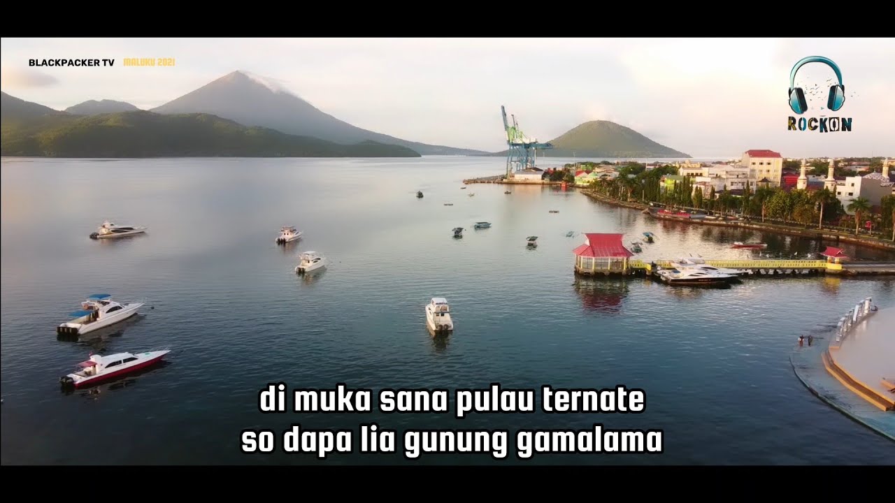 SELAMAT DATANG DI KOTA TERNATE [LIRIK LAGU]