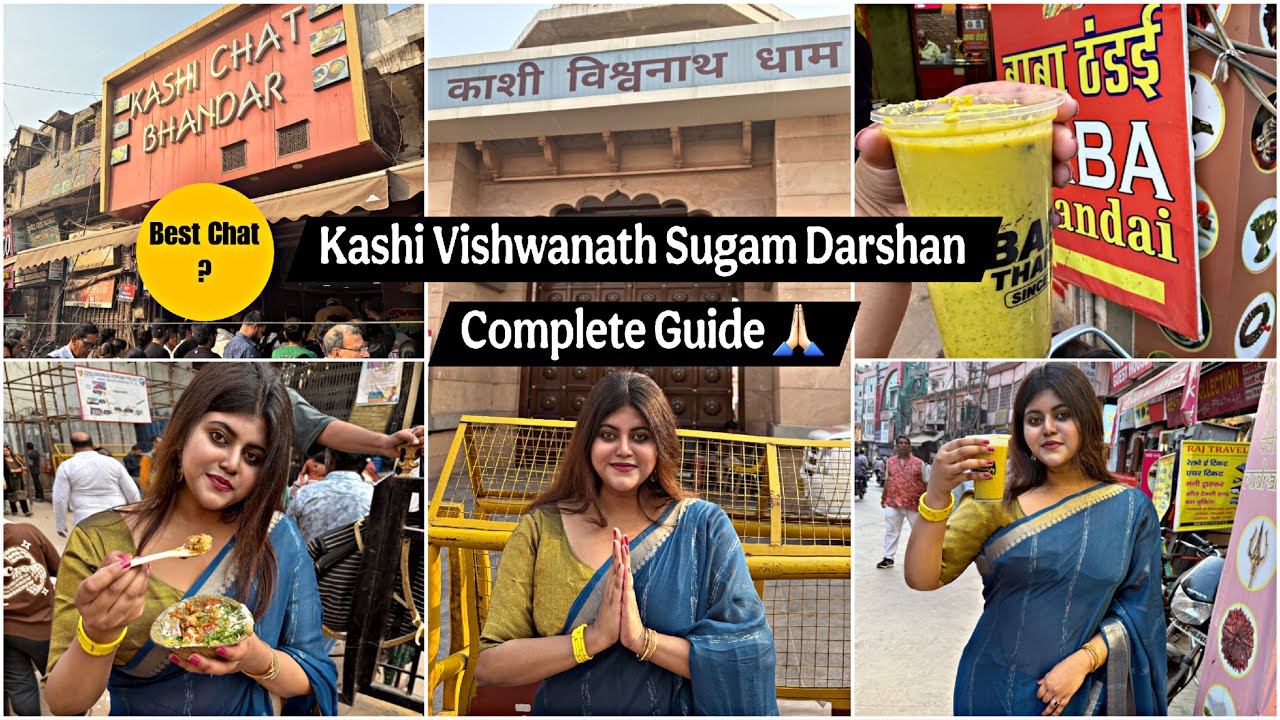 Kashi Vishwanath Darshan Complete Guide Banaras | Kashi Chat Bhandar 😍😋| Best Thandai Varanasi